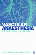 Vascular Anaesthesia: A Practical Handbook