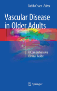 Vascular Disease in Older Adults: A Comprehensive Clinical Guide