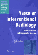 Vascular Interventional Radiology: Angioplasty, Stenting, Thrombolysis and Thrombectomy