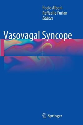 Vasovagal Syncope - Alboni, Paolo (Editor), and Furlan, Raffaello (Editor)