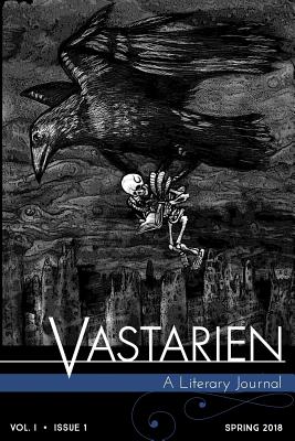Vastarien, Vol. 1, Issue 1 - Cardin, Matt (Editor), and Padgett, Jon (Editor), and Paul, Dagny (Editor)