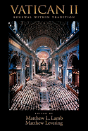 Vatican II: Renewal Within Tradition