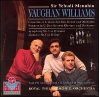 Vaughan Williams: Concerto in C major for Two Pianos; Symphony No. 5 - Kenneth Broadway (piano); Ralph Markham (piano); Royal Philharmonic Orchestra; Yehudi Menuhin (conductor)