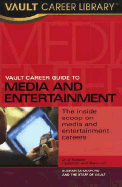 Vault Career Guide to Media & Entertainment