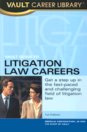Vault Guide to Litigation Law Careers
