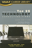 Vault Guide to the Top 25 Technology Consulting Firms