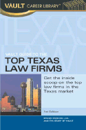 Vault Guide to the Top Texas Law Firms