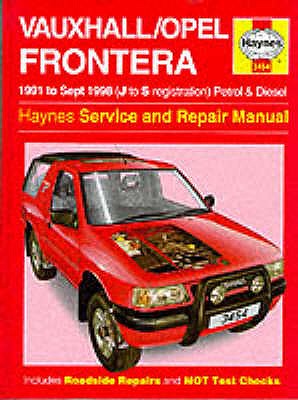 Vauxhall/Opel Frontera Petrol & Diesel (91 - Sept 98) J To S - Haynes Publishing