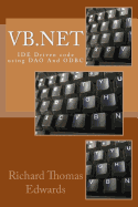 VB.NET: Ide Driven Code Using DAO and ODBC
