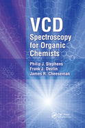 VCD Spectroscopy for Organic Chemists