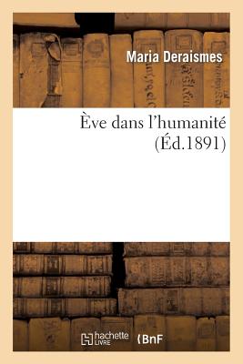 ?ve Dans l'Humanit? - Deraismes, Maria