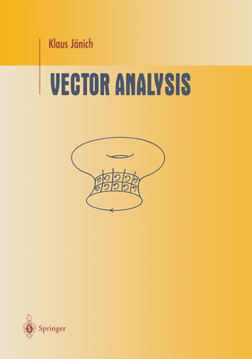 Vector Analysis - Jnich, Klaus, and Kay, L. (Translated by)