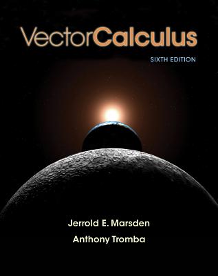 Vector Calculus - Marsden, Jerrold, and Tromba, Anthony