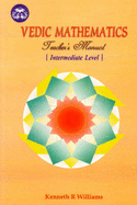 Vedic Mathematics Teacher's Manual: Intermediate Level