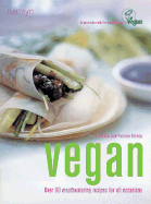 Vegan: Over 90 Mouthwatering Recipes for All Occasions