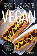 Vegan: The Essential American Cookbook for Vegans