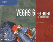 Vegas 6 Revealed: The Official Guide