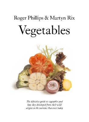 Vegetables - Rix, Martyn, and Phillips, Roger