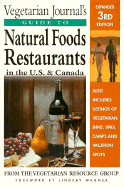 Vegetarian Journal's Guide to Natural Foods Restaurants, U.S. and Canada