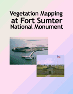 Vegetation Mapping at Fort Sumter National Monument