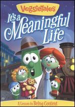 Veggie Tales: It's a Meaningful Life - A Lesson in Being Content