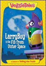 Veggie Tales: Larry-Boy & the Fib from Outer Space! - A Lesson in Telling the Truth - 