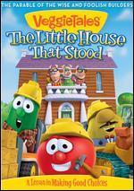 Veggie Tales: The Little House That Stood - A Lesson in Making Good Choices