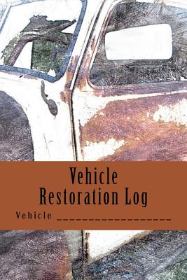 Vehicle Restoration Log: Rusted Truck Cover - M, S