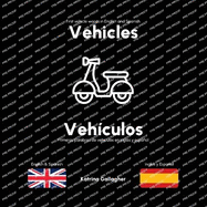 Vehicles / Vehculos: First vehicles in English and Spanish