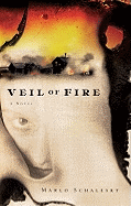 Veil of Fire - Schalesky, Marlo
