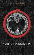 Veil of Shadows IV