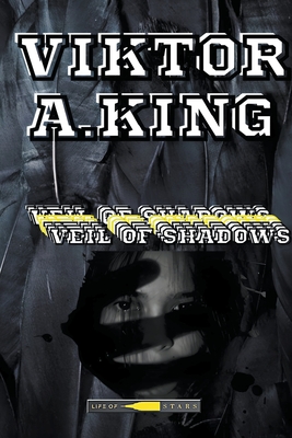 Veil Of Shadows - King, Viktor A