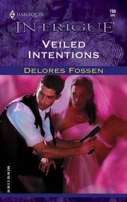 Veiled Intentions - Fossen, Delores