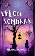 Velo De Sombras: Un Enigma De Halloween