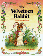 Velveteen Rabbit - Bianco, Margery Williams, and Williams, Margery, and Nash, Corey (Foreword by)