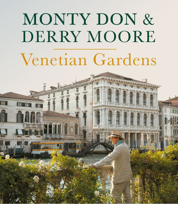 Venetian Gardens - Don, Monty, and Moore, Derry (Photographer)