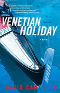 Venetian Holiday - Campbell, David
