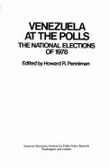 Venezuela at the Polls: The National Elections of 1978. AEI Studies, No.286 - Penniman, Howard Rae