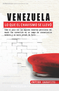 Venezuela: Lo que el chavismo se llev?