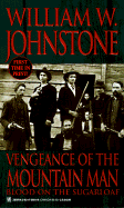 Vengeance of the Mountain Man - Johnstone, William W
