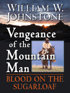 Vengeance of the Mountain Man - Johnstone, William W