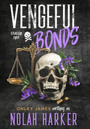 Vengeful Bonds: Season One