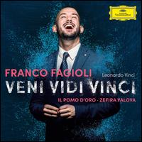 Veni, Vidi, Vinci - Franco Fagioli (counter tenor); Il Pomo d'Oro; Il Pomo d'Oro; Zefira Valova (conductor)