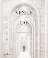 Venice Lab: Reconsidering St. Mark's Square