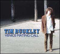 Venice Mating Call - Tim Buckley