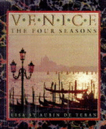 Venice: The Four Seasons - St Aubin De Teran, Lisa