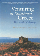 Venturing in Southern Greece: The Vatika Odysseys