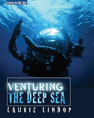 Venturing the Deep Sea - Lindop, Laurie