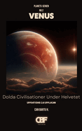 Venus: Dolda Civilisationer Under Helvetet