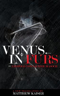 Venus in Furs - Von Sacher-Masoch, Leopold